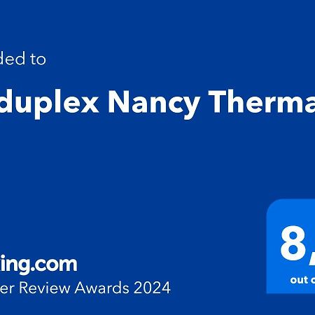 Le Duplex Nancy Thermal Kültér fotó
